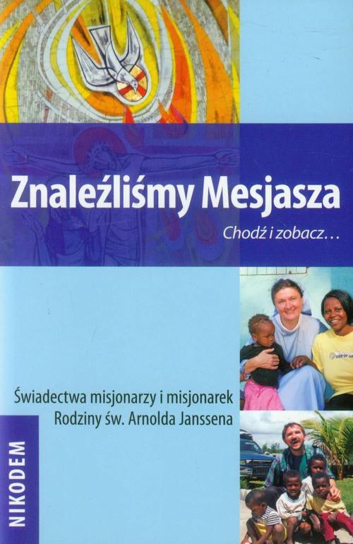 Znaleźliśmy Mesjasza Chodź i zobacz Część 2 Nikodem