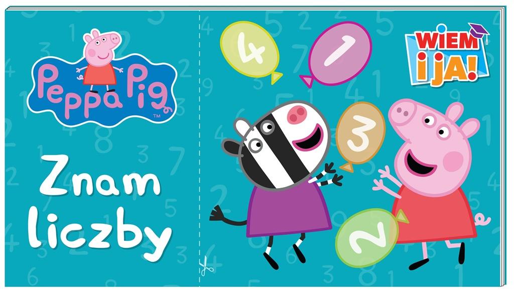 Znam liczby. Świnka Peppa. Wiem i ja!