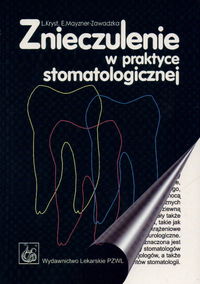 Znieczulenie w praktyce stomatologicznej