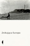 ZNIKAJĄCA EUROPA