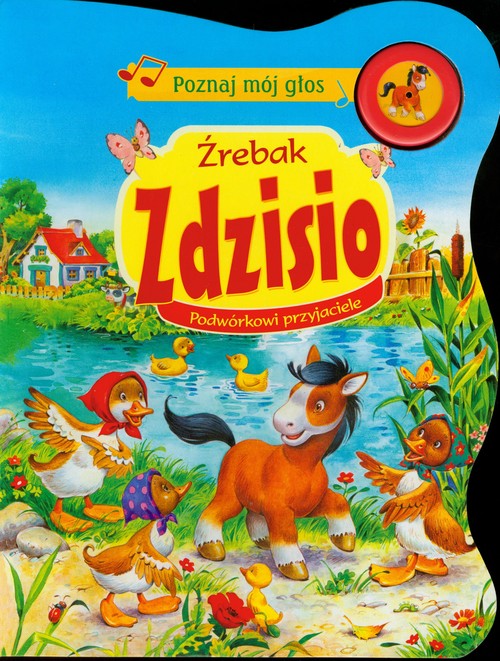 Źrebak Zdzisio Podwórkowi przyjaciele