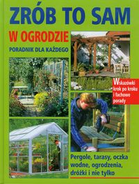 Zrób to sam w ogrodzie