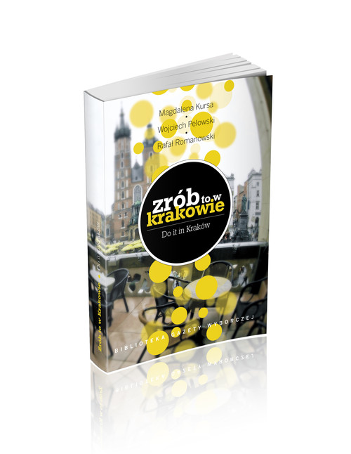 Zrób to w Krakowie