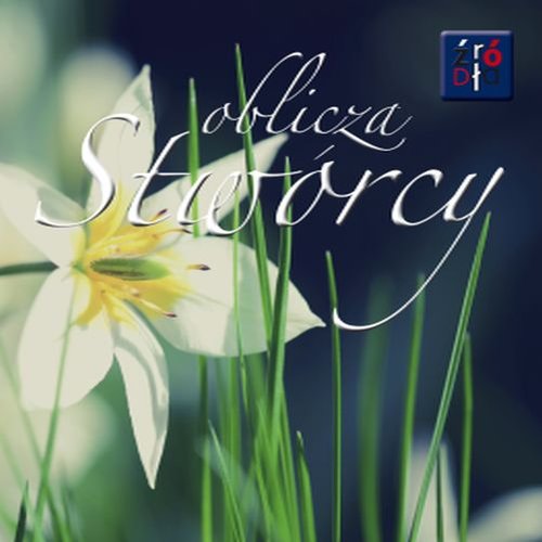 Źródła Oblicza Stwórcy