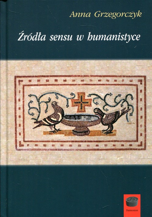 Źródła sensu w humanistyce