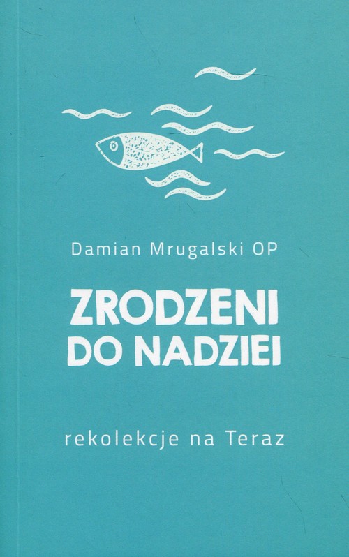 Zrodzeni do nadziei