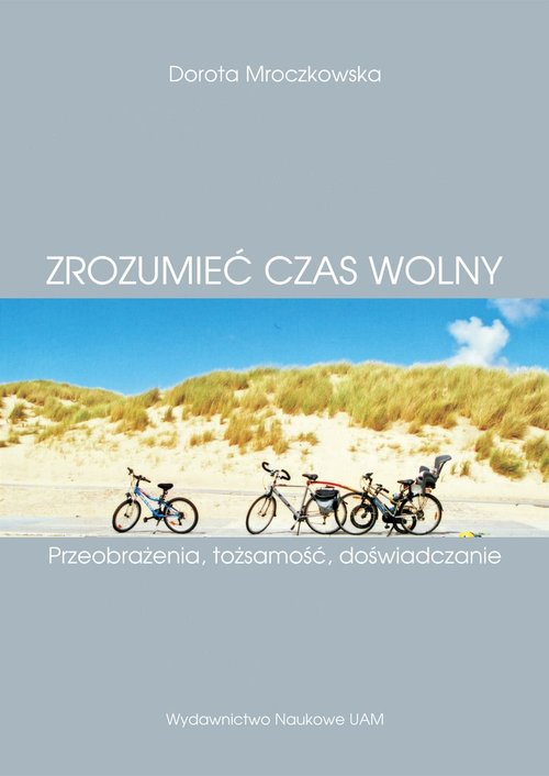 Zrozumieć czas wolny.