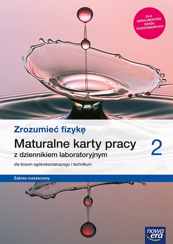 Zrozumieć fizykę 2 Maturalne karty pracy Zakres rozszerzony
