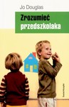 ZROZUMIEĆ PRZEDSZKOLAKA