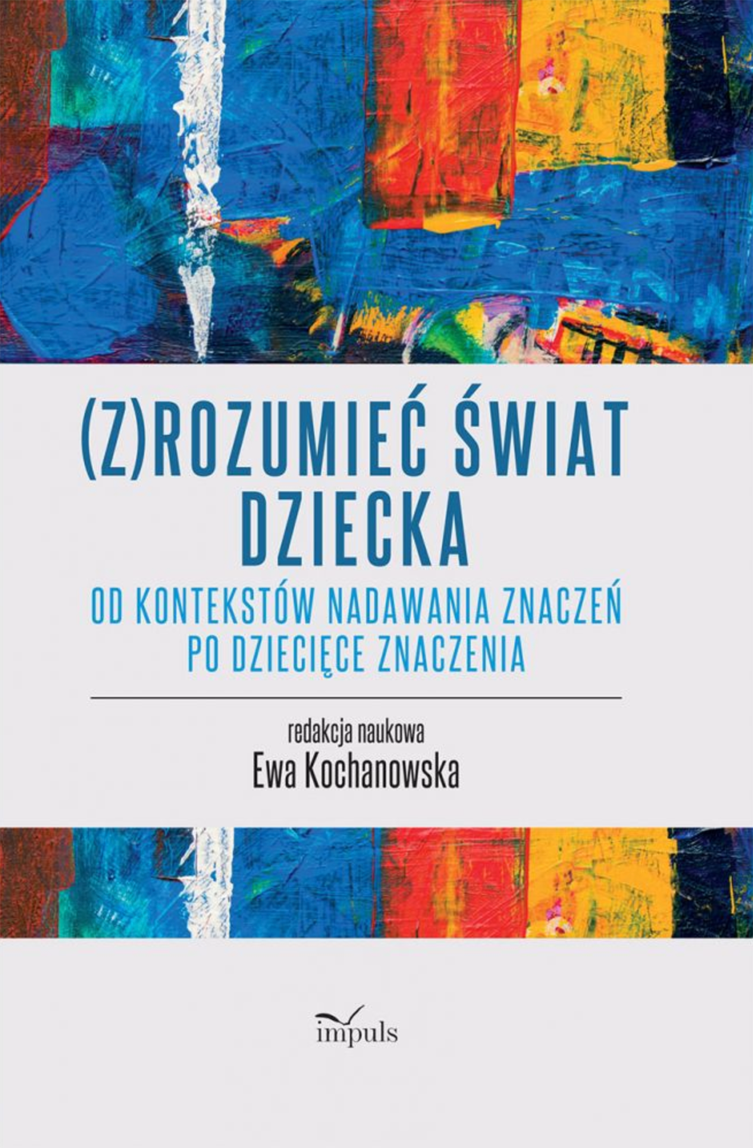 Zrozumieć świat dziecka