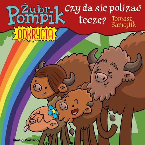 Żubr Pompik Odkrycia 13. Czy można polizać tęczę?