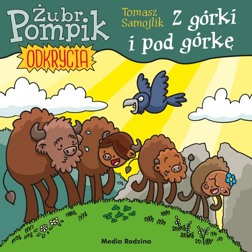 Żubr Pompik Odkrycia 3 Z górki i pod górkę