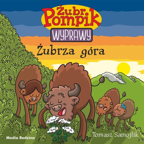 Żubr Pompik Wyprawy Tom 13 Żubrza góra