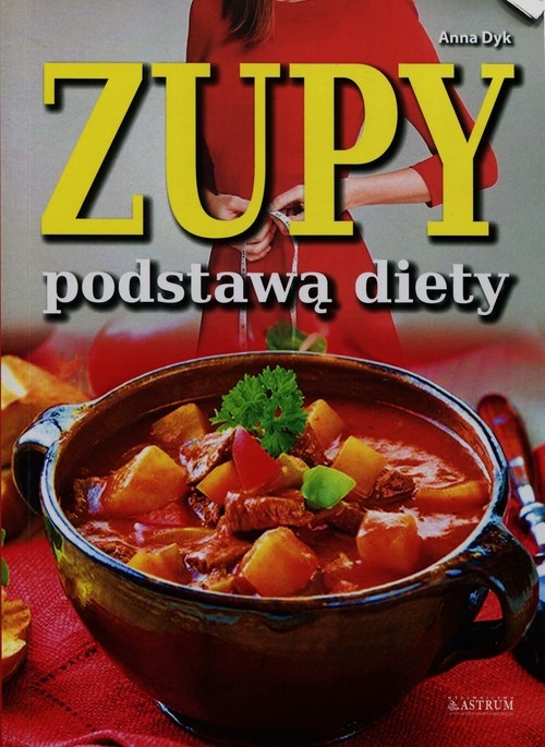 Zupy podstawą diety