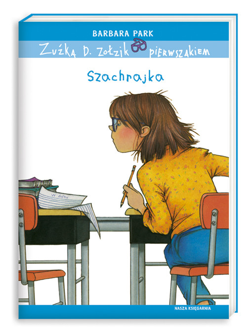 Zuźka D. Zołzik pierwszakiem. Szachrajka