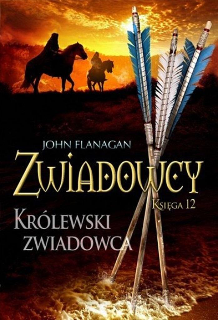 Zwiadowcy Tom 12 Królewski zwiadowca