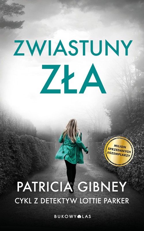 Zwiastuny zła Cykl z detektyw Lottie Parker Tom 4
