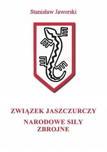 Związek Jaszczurczy, Narodowe Siły Zbrojne