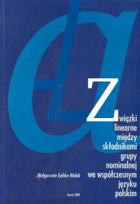Związki linearne między składnikami grupy nominalnej we współczesnym języku polskim