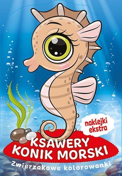 Zwierzakowe kolorowanki. Ksawery Konik Morski