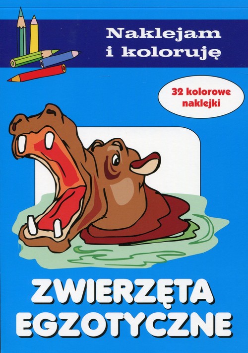 Zwierzęta egzotyczne. Naklejam i koloruję