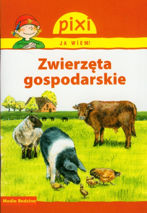 Zwierzęta gospodarskie. Pixi Ja wiem!