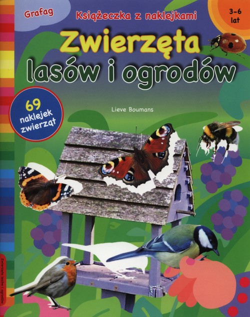 Zwierzeta lasów i ogrodów Książeczka z naklejkami