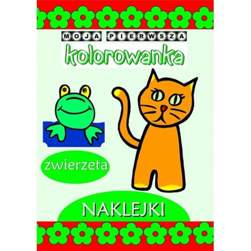 Zwierzęta Moja pierwsza kolorowanka