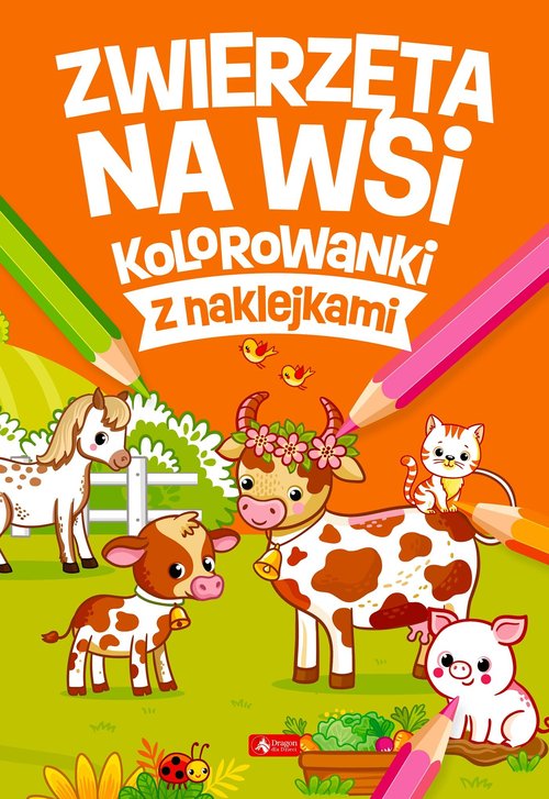 Zwierzęta na wsi Kolorowanki z naklejkami