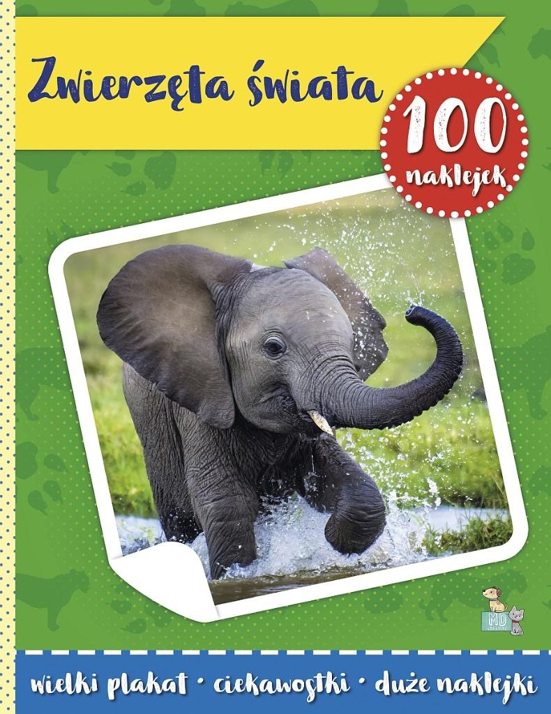 Zwierzęta świata. 100 naklejek z plakatem
