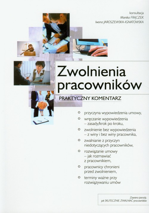 Zwolnienia pracowników Praktyczny komentarz