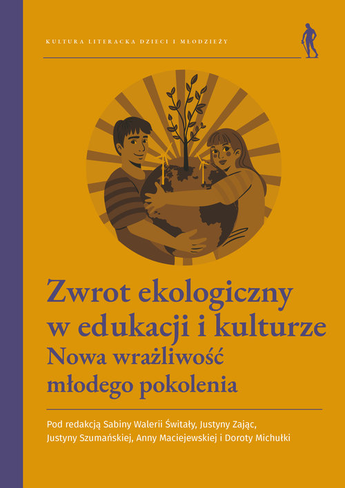 Zwrot ekologiczny w edukacji i kulturze