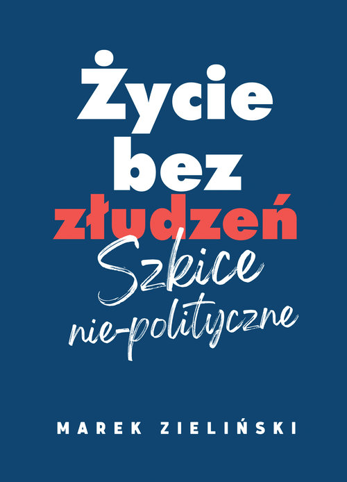 Życie bez złudzeń