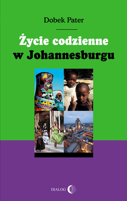 Życie codzienne w Johannesburgu