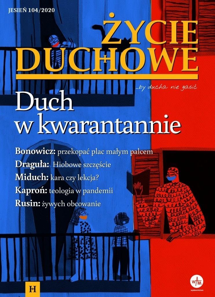 Życie Duchowe 104/2020 Jesień. Duch w kwarantannie