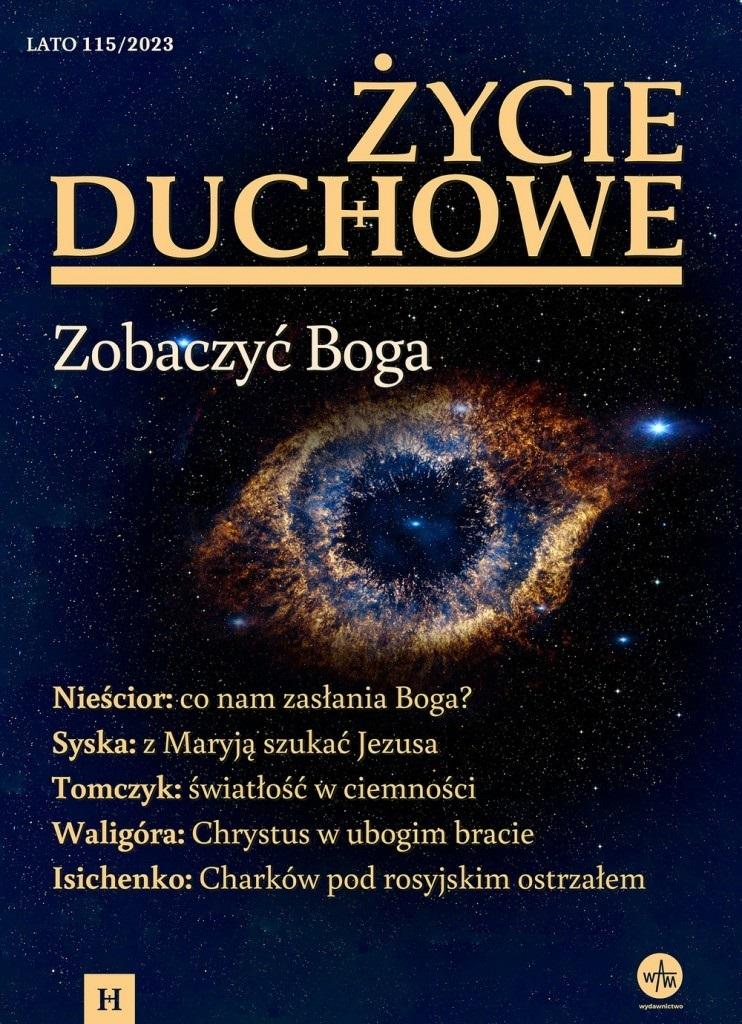Życie Duchowe 115/2023 Lato. Zobaczyć Boga