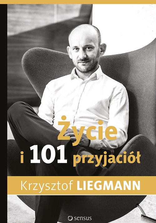 Życie i 101 przyjaciół