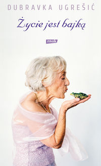 Życie jest bajką