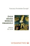 Życie Jezusa według Ewangelii