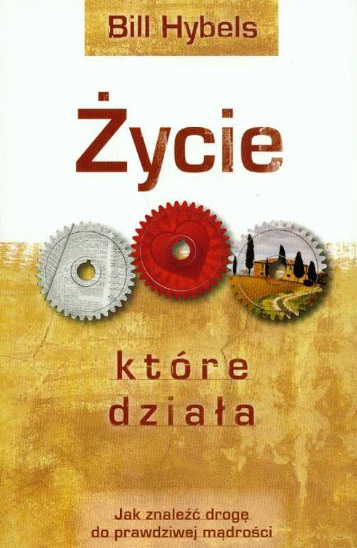 ŻYCIE KTÓRE DZIAŁA
