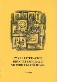 Życie literackie drugiej emigracji niepodległościowej