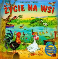 Życie na wsi Poznajemy zwierzęta