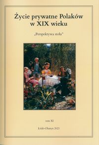 Życie prywatne Polaków w XIX wieku