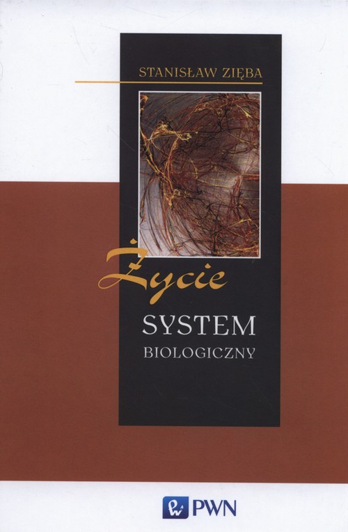 Życie System biologiczny