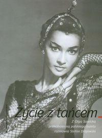 Życie z tańcem Z Olgą Sawicką promabaleriną rozmawia Stefan Drajewski