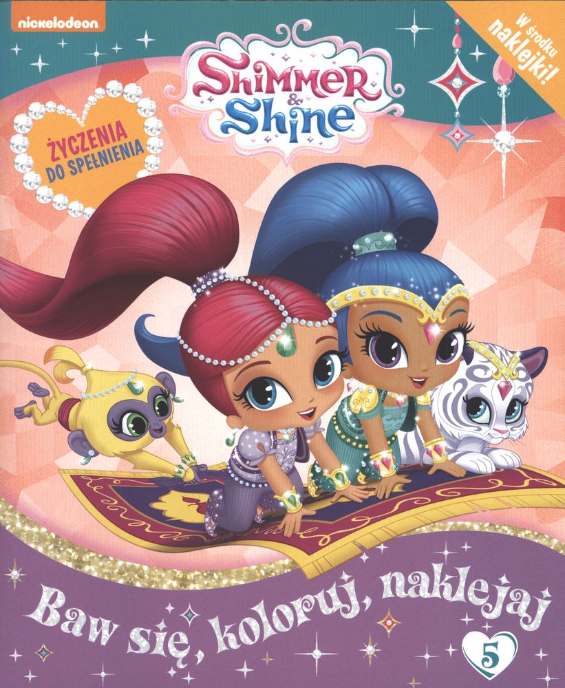 Życzenia do spełnienia baw się koloruj naklejaj shimmer and shine Tom 5