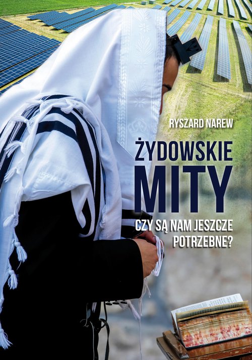 Żydowskie mity Czy są nam jeszcze potrzebne?