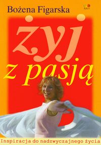 Żyj z pasją