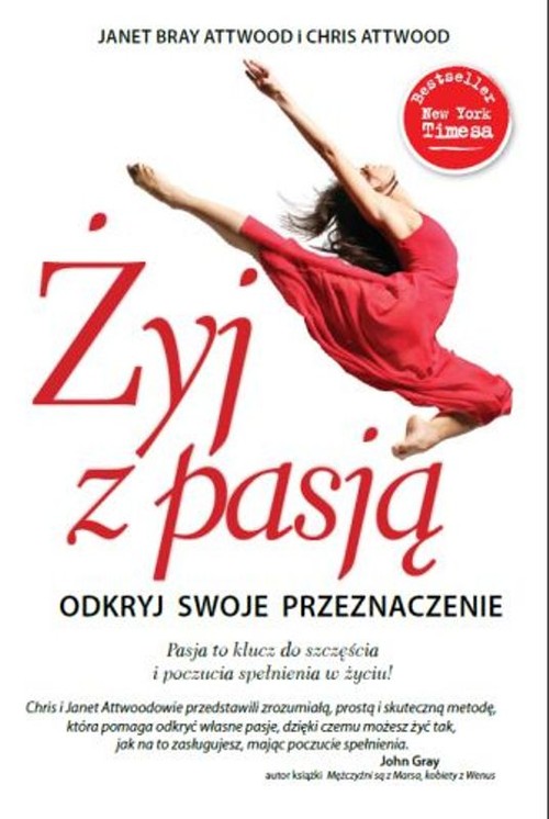 Żyj z pasją. Odkryj swoje przeznaczenie