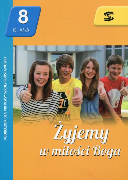 Żyjemy w miłości Boga 8 Podręcznik